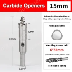 Stainless steel special hole opener 15mm